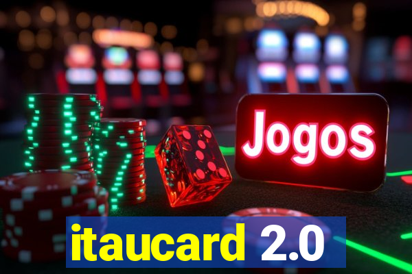 itaucard 2.0